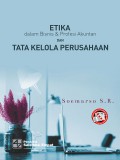 Etika dalam bisnis dan profesi akuntan dan tata kelola perusahaan