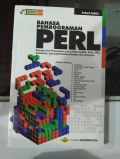 Bahasa Pemrograman Perl Konsep dan Penerapan Untuk Teks, Grafik, Web, Xml, Database, dan Administrasi Sistem dan Jaringan