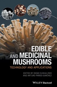 Edible and Medicinal Mushrooms: Technology and Applications 1st Edition