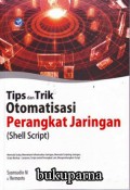 Tip dan Trik Otomatisai Perangkat Jaringan (Shell Script)