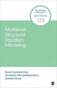 Multilevel Structural Equation Modeling (Quantitative Applications in the Social Sciences) 1st Edition