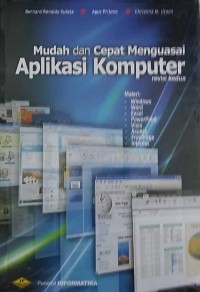 Mudah dan Cepat Menguasai Aplikasi Komputer