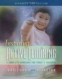 Inspiring Active Learning: A Complete Handbook For Today's Teachers