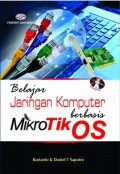 Belajar Jaringan Komputer Berbasis Mikrotik Os