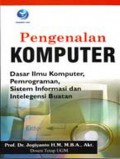 Pengenalan Komputer Dasar Ilmu Komputer, Pemrograman Sistem Informasi dan Intelegensi Buatan