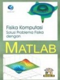 Fisika Komputasi Solusi Problema Fisika dengan Matlab