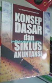 Konsep dasar dan siklus akuntansi