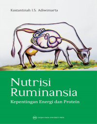 Nutrisi ruminansia : kepentingan energi dan protein