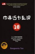 Master 18: Jurus fun master yang akan mengubah energi hidup anda