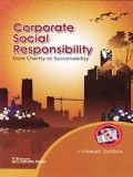 Corporate social responsibility : from charity to sustainability