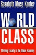 World class: thriving locally in the global economy