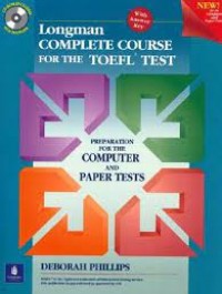 Logman Complete Course  The TOEFL Test: Preparatioon For The Computer And Paper Test