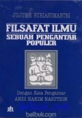 Filsafat ilmu : sebuah pengantar populer