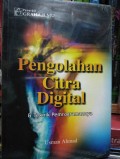 Pengelolahan Citra Digital & Teknik Prmrogramannya